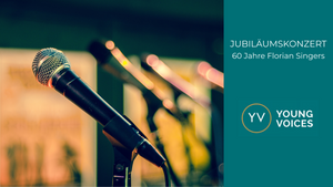 Jubiläumskonzert mit den Florian Singers