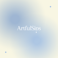 ArtfulSips