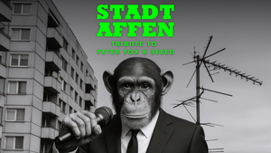 Stadtaffen - Tribute to Peter Fox & SEEED