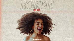 Robine - Live 2025