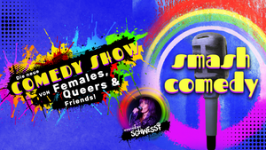 Smash Comedy: Das queerfeministische Stand Up Open Mic