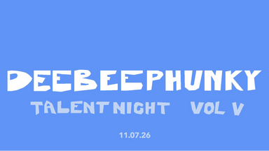 Sky Sounds: DEEBEEPHUNKY TALENT NIGHT NO.V