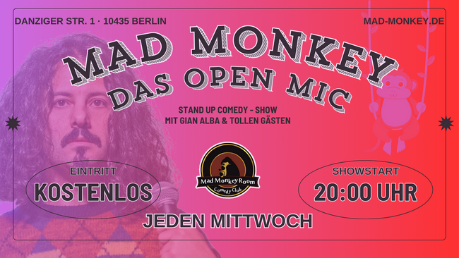 MAD MONKEY - DAS OPEN MIC | MITTWOCH 20:00 UHR im Mad Monkey Room!
