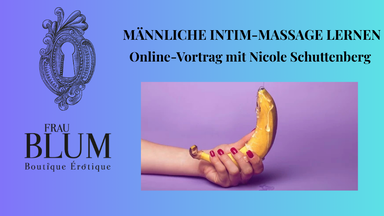 Online Workshop: Männliche Intim-Massage lernen