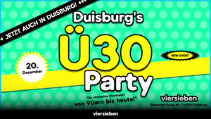 Duisburg's Ü30 Party • 20.12 @viersieben