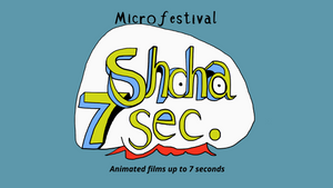 INTERFILM 41: Animation Rendezvous Berlin #7 - Exploring the ultra short animation with Shcha7sec