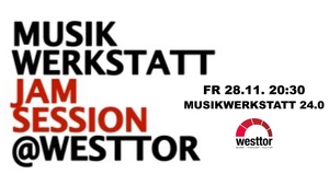 MUSIKWERKSTATT@WESTTOR 24.0