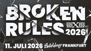 wXw - Broken Rules 2026 - Batschkapp Frankfurt