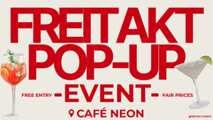 FREITAKTEVENTS X CAFÉ NEON POP-UP EVENT