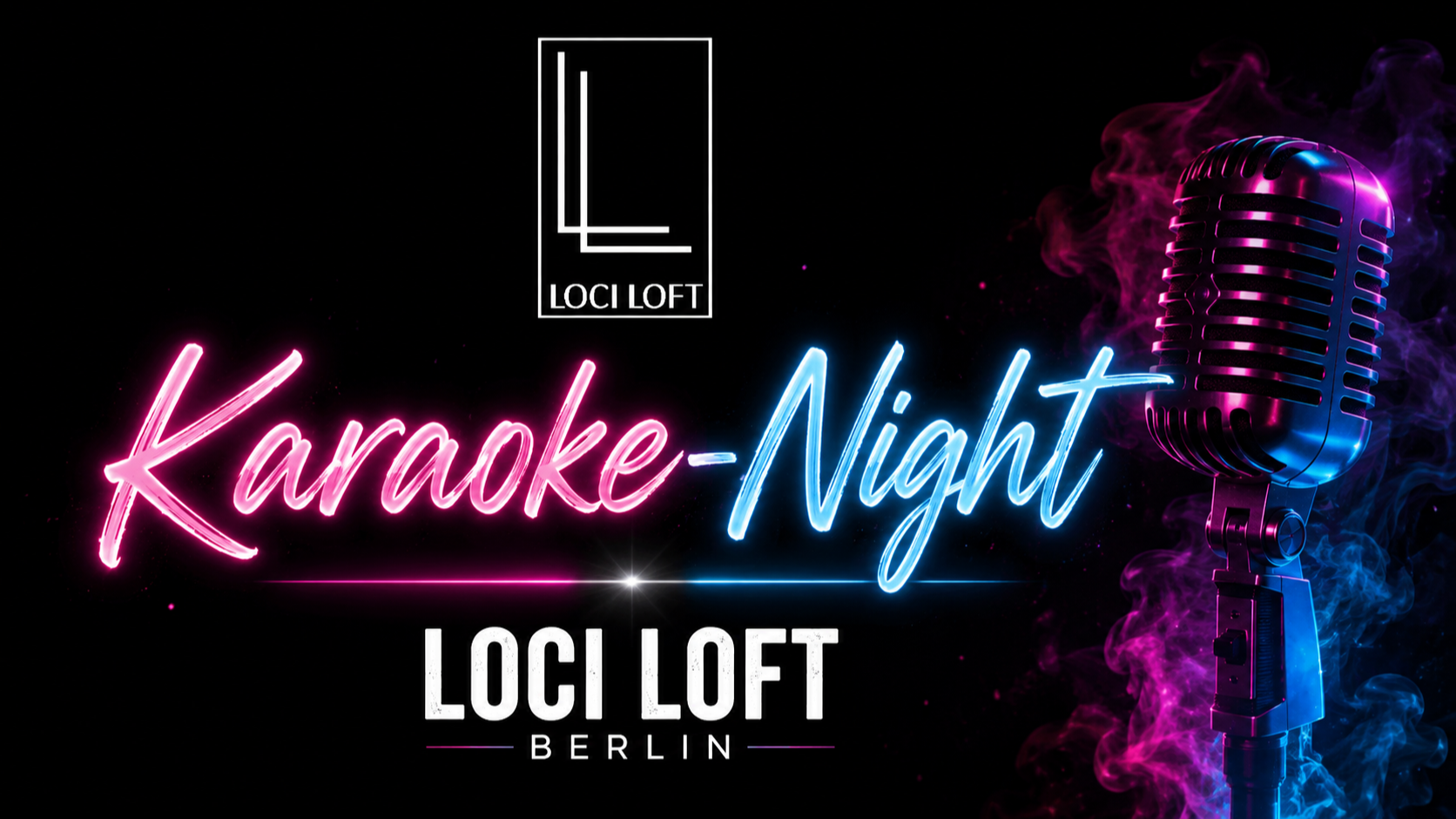 Karaoke Night Berlin – Deine Bühne. Dein Song. Deine Party! | Eintritt frei im LOCI LOFT
