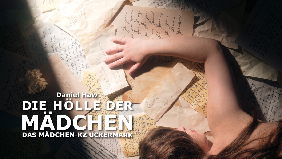 Die Hölle der Mädchen - Das Mädchen KZ-Uckermark
