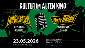 Kultur im Alten Kino / Bongladen x Dirty Dwarfs