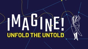 IMAGINE! Unfold the Untold - 2. Internationales Festival für Erzählkunst