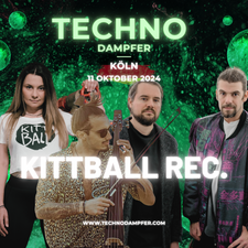 Techno Dampfer Köln w/ Kittball Records (Tube&Berger, Juliet Sikora, Franky Klassen)