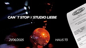 Can't Stop x Studio Liebe No. 2