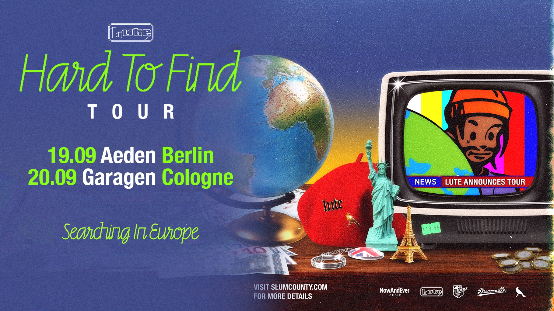 LUTE - Hard To Find Tour