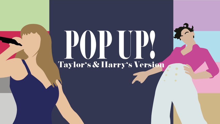 PopUp! – Taylor's & Harry's Version