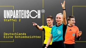 Exklusive Einblicke ins Schiedsrichterdasein: NDR lädt zur Preview von „UNPARTEIISCH 2“ in Hamburg ein