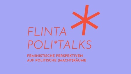 FLINTA POLI*TALKS - Panel & Party