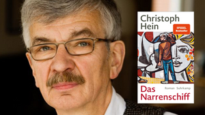 Christoph Hein „Das Narrenschiff“