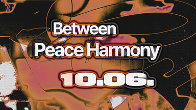 between x Peace Harmony