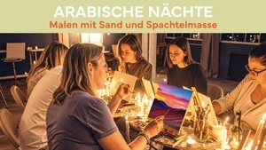 Malkurs - Arabische Nächte / Sand und Spachtelmasse
