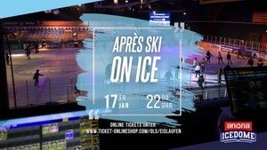 Aprés Ski on Ice im anona ICEDOME