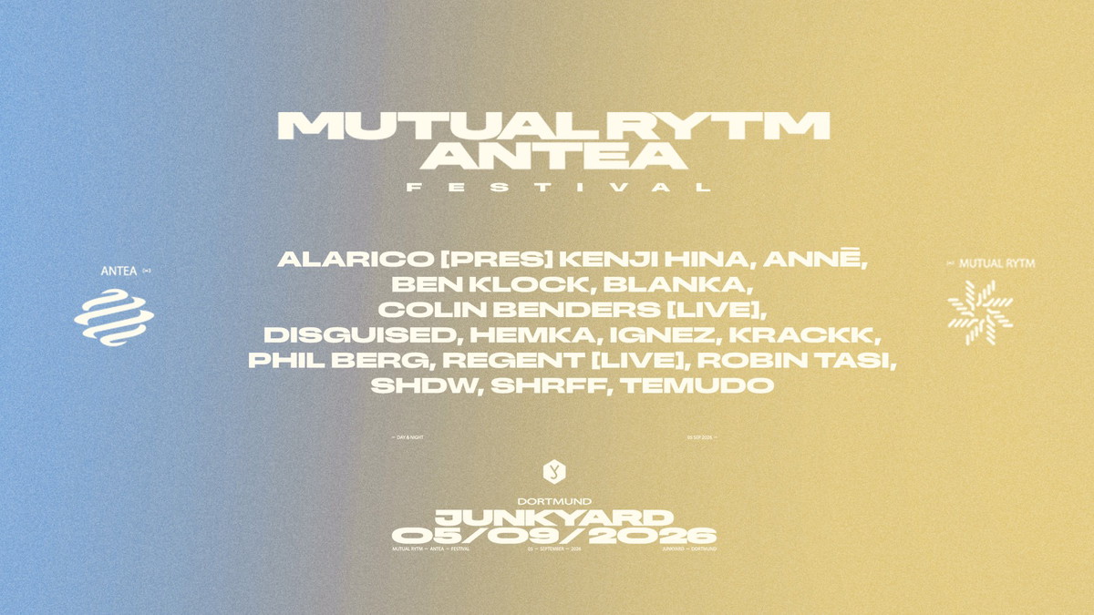 MUTUAL RYTM x ANTEA Festival with Alarico, ANNĒ, Ben Klock, Colin Benders, Ignez, SHDW + more