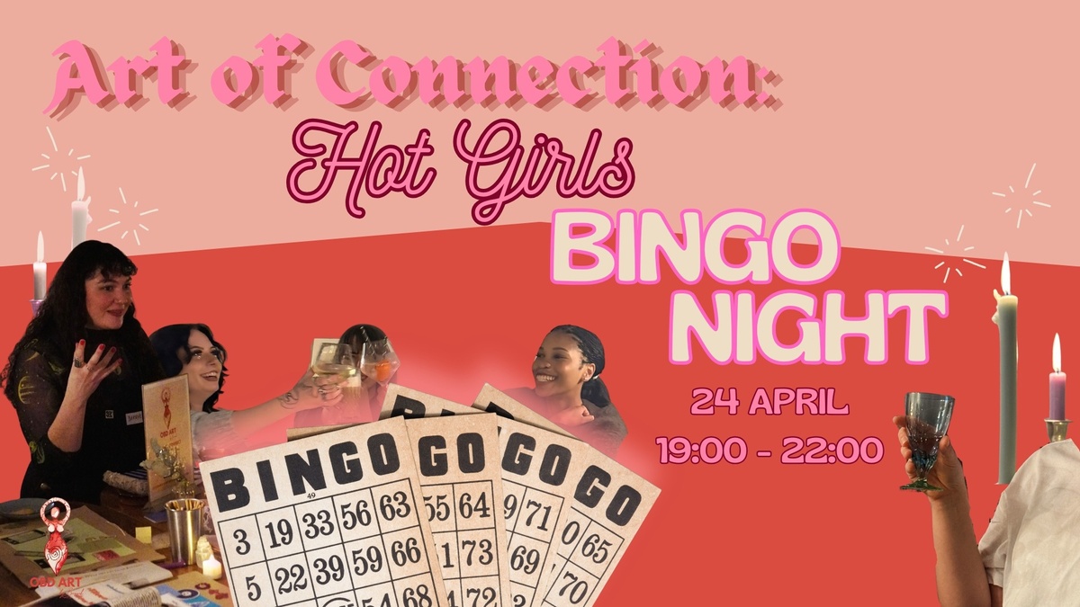 Art of Connection: Hot Girls Bingo Night 💖✨
