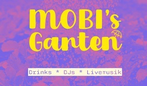 MOBI’s GARTEN // Drinks + DJs + Livemusik // Live: Bleu Reine