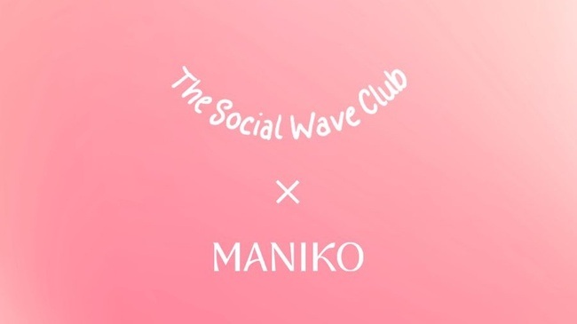 The Social Wave Club Experience x Maniko Nails