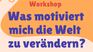 Workshop: Motivation zur Veränderung