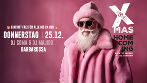 X-MAS I 🎁 EINTRITT FREI FÜR ALLE BIS 24 UHR 🎁