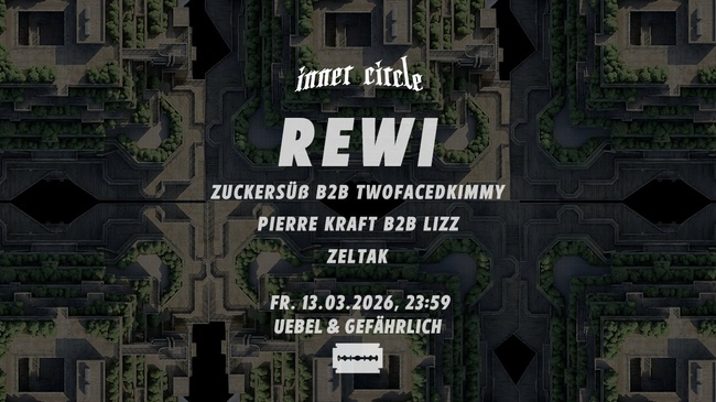 Inner Circle Techno w/ REWI & ZELTAK