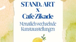 Stand.Art X Café Zikade