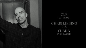 CLR w/ Chris Liebing & Yuada