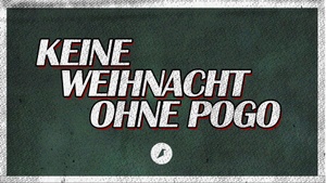 Keine Weihnacht ohne Pogo