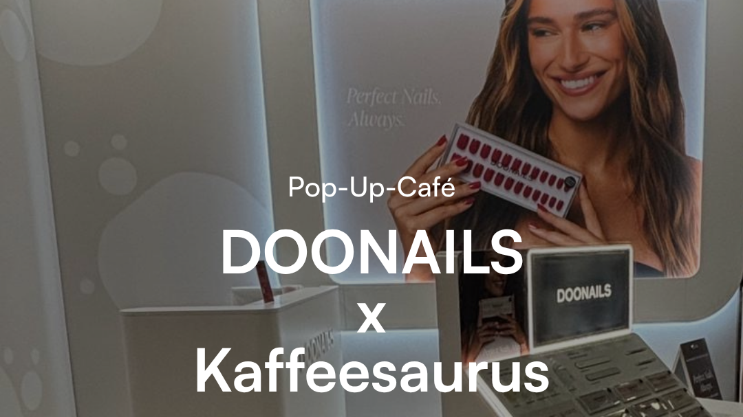 Pop Up Café - DOONAILS x kaffeesaurus