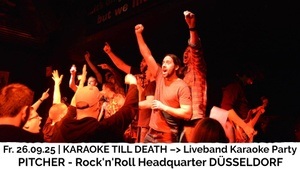 KARAOKE TILL DEATH – Liveband Karaoke Party