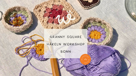 3 Stunden Kreativer Granny Square - häkeln Workshop Bonn