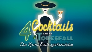 4 Cocktails & ein Todesfall