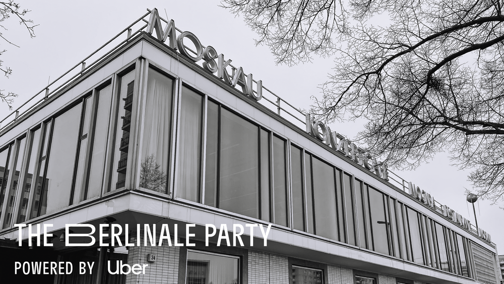 Vorausgeschaut: The Berlinale Party powered by Uber