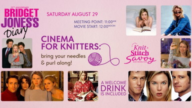 Savoy’s Knit & Stitch: Bridget Jones (OV)