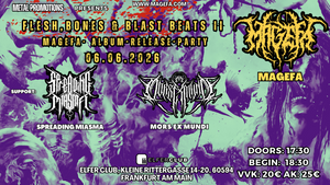 Flesh, Bones and Blast Beats II – MAGEFA Album-Release-Party mit Spreading Miasma & Mors Ex Mundi