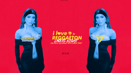 I LOVE REGGAETON X STUTTGART LIEBT LATINBEATS