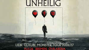 UNHEILIG - LIEBE GLAUBE MONSTER Tour 2026/27 & Special Guests