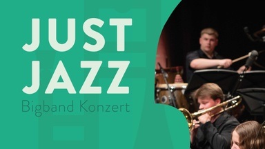 Just Jazz - Bigband Konzert