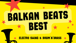 Balkan Beats Best
