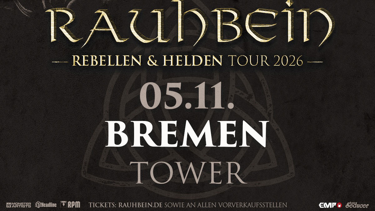 Rauhbein // Rebellen & Helden Tour 2026 // Bremen // Tower Music club