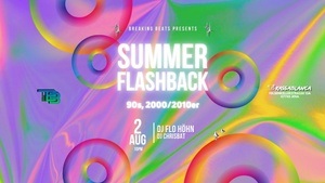 Breaking Beats presents: Summer Flashback – music of the 90s, 2000s & 2010s DJs: Flo Höhn, Chrisbat